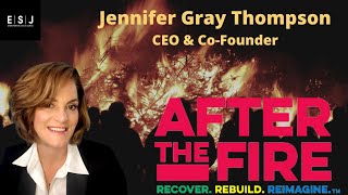 After the Fire: Recover | Rebuild | Reimagine