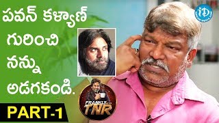 Krishna Vamsi Exclusive Interview Part #1 || Frankly With TNR || Talking Movies With iDream