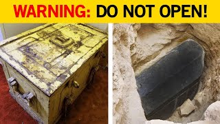Mysterious Containers That Should Never Have Been Opened!