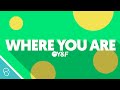 Hillsong Young & Free - Where You Are (Radio) (Lyric Video) (4K)