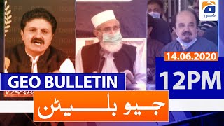 Geo Bulletin 12 PM |14th June 2020