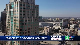 What could downtown Sacramento look like after the pandemic?