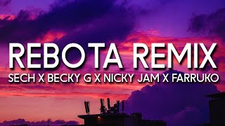 Guaynaa - Rebota REMIX (Letra) ft. Sech, Becky G, Nicky Jam, Farruko