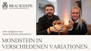 Mondstein in verschiedenen Variationen | Brauksiepe Goldschmiedemanufaktur