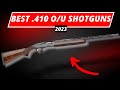 The BEST .410 Over/Under Shotguns In 2023!