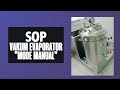 Pengoperasian Mesin Evaporator Vakum (mode manual)