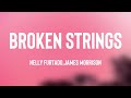 Broken Strings - Nelly Furtado,James Morrison [Lyrics Video] 🏔