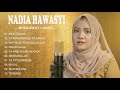 Nadia hawasyi full album sholawat 2021 Alal Musthofa