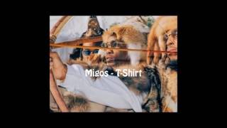 Migos - T-Shirt (Official Audio)