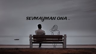 ISTERIC - SEVMAYMAN ONA...