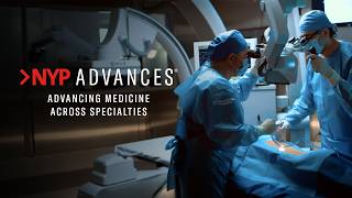 NewYork-Presbyterian: Advancing Medicine Across Specialties