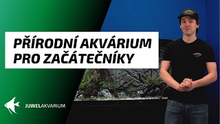 Přírodní akvárium pro začátečníky / Zakládáme Juwel Rio 450