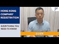 Hong Kong Company Registration and Incorporation - Everything you need to know