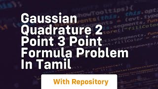 gaussian quadrature 2 point 3 point formula problem in tamil