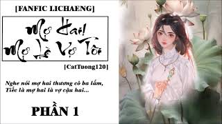 [FANFIC][LICHAENG] Sao tình mình lại lắm đắng cay - PHẦN 1