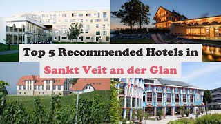 Top 5 Recommended Hotels In Sankt Veit an der Glan | Best Hotels In Sankt Veit an der Glan
