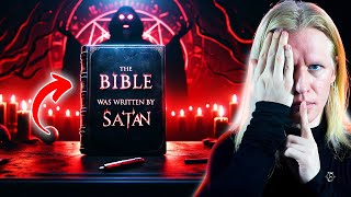 Was The Bible Secretly Written By SATAN?