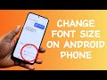 How to Change Font Size in Android Phone