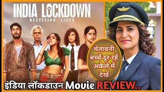 India Lockdown Movie REVIEW # फ़िल्म इंडिया लॉकडाउन रिव्यु # समीक्षा # Jeet Panwar Review