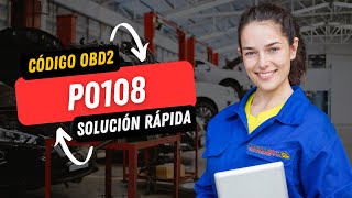 💥 P0108 CÓDIGO OBD2 | SOLUCIÓN PARA TODAS LAS MARCAS