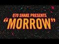 070 Shake - Morrow (Official Audio)