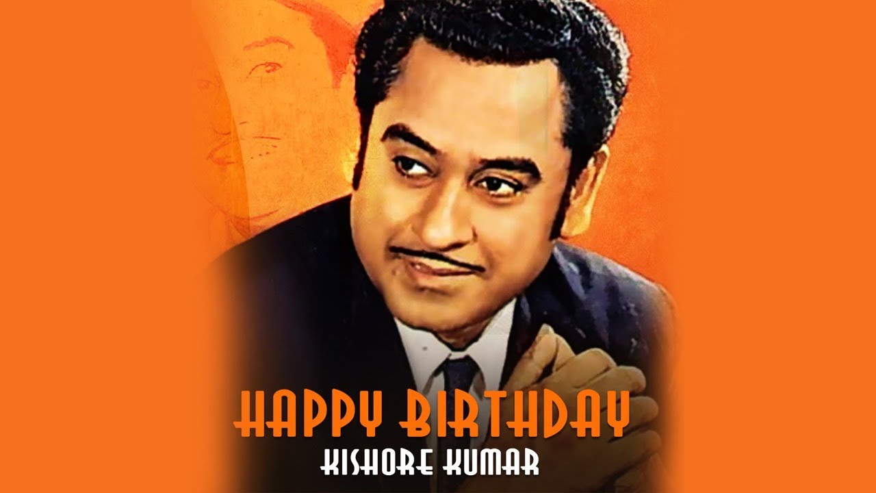 Best Of Kishore Kumar Evergreen Hits Of Kishore Kumar On His Birthday ...