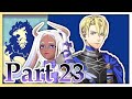 Ashe Being a Liability for 55 mins Straight [Fire Emblem: Three Houses - Blue Lions Route] Part 23