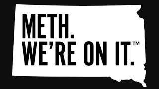 South Dakota meth awareness campaign