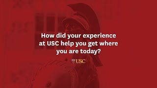 BAA \u0026 LAA Alumni Interviews: How did your experience at USC help you get where you are today?