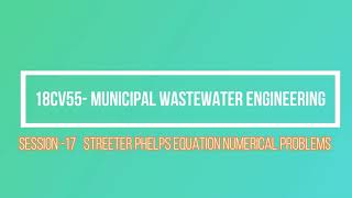 Numerical problems on streeter phelps equation |5 th sem |18CV55| Module -3 |s-17