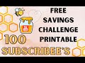 100 SubscriBEE's! | FREE Savings Challenge Cash Envelope Printable