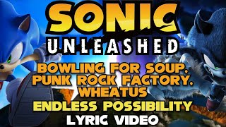Sonic Unleashed - Endless Possibility (2025 Version) Lyric Video