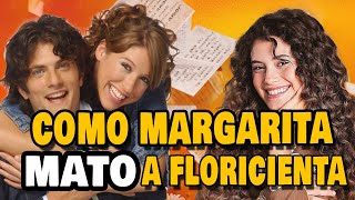 Como Margarita Mató a Floricienta