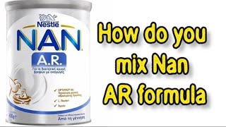 How do you mix Nan AR formula