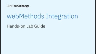 IBM webMethods Integration Hands on Lab