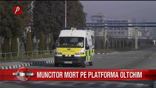 Muncitor mort pe platforma Oltchim