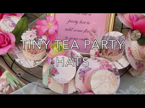 DIY TINY TEA PARTY HATS DIY TINY TEA PARTY HATS