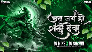 JAI JAI HO SHAMBHU DEVA - ( DHADAKEBAAJ  BOUNCY MIX ) - DJ MINS X DJ SACHIN