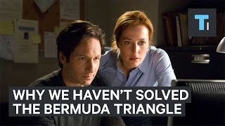 Scientists did not just solve the mystery of the Bermuda Triangle