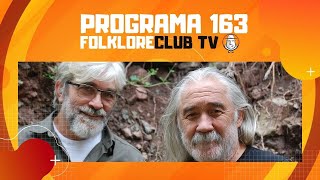 FolkloreCLUB TV: Programa 163 con Dúo Coplanacu y Cristian Morales