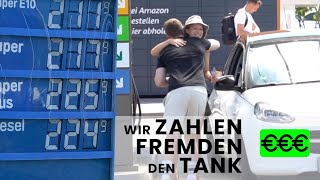 WIr bezahlen Fremden das Benzin an einer Tankstelle 🍀⛽️