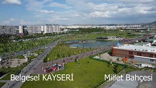 KAYSERİ MİLLET BAHÇESİ