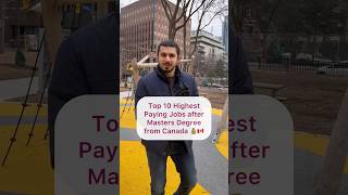 Highest Paying Jobs after Masters | Highest Paying jobs in Canada |HOW TO GET A JOB IN CANADA