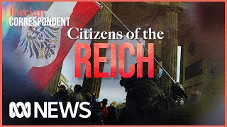 Citizens of the Reich: Could Germany’s History Repeat Itself? | Foreign Correspondent