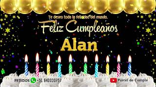 Feliz Cumpleaños Alan - Pastel de Cumpleaños con Música para Alan