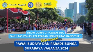 DRUM CORPS GITA JALASENA FAKULTAS VOKASI PELAYARAN UNIVERSITAS HANG TUAH | @SURABAYA VAGANZA 2024