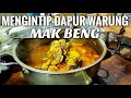 MENGINTIP DAPUR WARUNG MAK BENG - RESTO TRADISIONAL TERBAIK DI INDONESIA