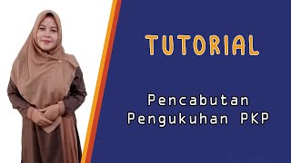 TUTORIAL ||| Pencabutan Pengukuhan PKP