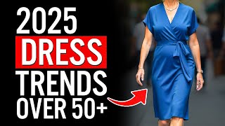 Top 10 Chic Dresses That Will Take Over 2025 For Women Over 50+