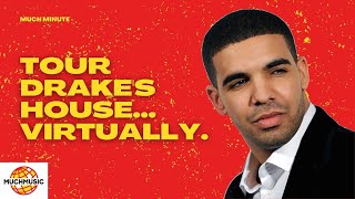 DRAKE IS OFFERRING VIRTUAL HOUSE TOURS !? 🤔👀 | MUCH MINUTE